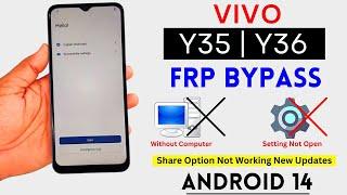 Vivo Y35 | Y36 Frp Bypass - Unlock Android 14 | Setting Not Open | Google Account Bypass Without Pc