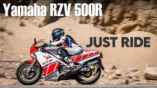 Just Ride - 1985 Yamaha RZV500R