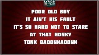 Honky Tonk Badonkadonk Lyrics - Trace Adkins tribute - Lyrics2Stream