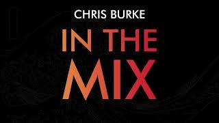 1 Hour Electronic Dance Music Mix by Chris Burke