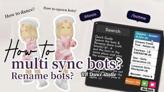 [ROBLOX] How to multi sync bots?? (RH Dance Studio)