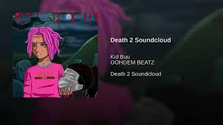 Death 2 Soundcloud - Kid Buu