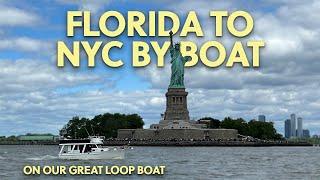 Florida to New York by BOAT! Cruising the New Jersey Coast into New York City on the Great Loop