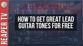 How to Get Awesome Lead Guitar Tones for Free