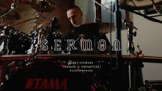 James Stewart | Sermon - “Departure” | Drum Playthrough