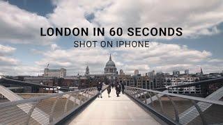 London in 60 seconds - iPhone Hyperlapse - Cinematic 4k