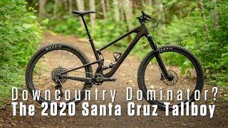 Downcountry Dominator? 2020 Santa Cruz Tallboy 4 Review