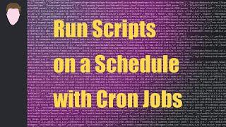 How to Use Cron Jobs to Automate Your Scripts