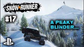 SNOWRUNNER /ON PS4/ #17 /PEAKY BLINDER!/ North Port GAMEPLAY.