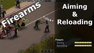 Aiming & Reloading Explained | Project Zomboid