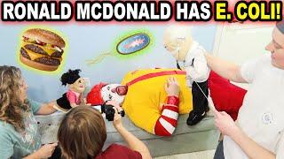 RONALD MCDONALD HAS E. COLI!