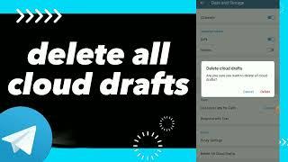 How To Delete All Cloud Drafts On Telegram App