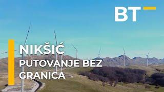 PUTOVANJE BEZ GRANICA   NIKSIC  Balkantrip TV