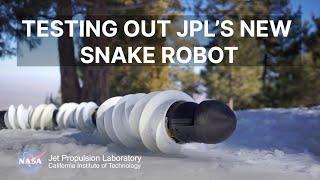 Testing Out JPL’s New Snake Robot