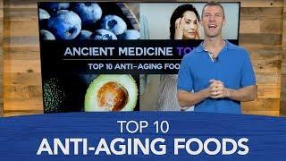 Top 10 Anti-Aging Foods