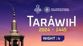 LIVE | Tarawih 2024: 4th Night | 13 March 2024