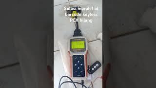 Solusi murah id barcode keyless PCX hilang tanpa ganti 1 set ECU. #pcx #pcx160 #pcxmodifikasi