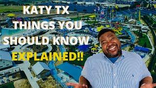 Katy Tx | Pros and Cons of Katy Tx | Katy Tx Things You Must Know |