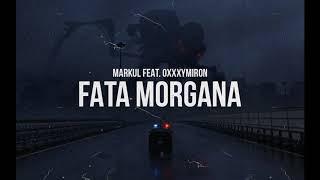 Markul & Oxxxymiron - FATA MORGANA ( Премьера песни , 2017 ) + Текст