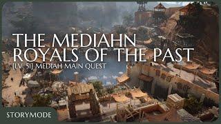 [I] The Mediahn Royals of the Past | [Crossroad] Until We Meet Again | Mediah Main Quest