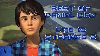 Best of Daniel Diaz | Life Is Strange 2