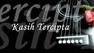 Kasih Tercipta - Faizal Tahir (Lirik)