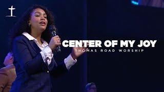 Center of My Joy - LU Praise x Thomas Road Worship (Live)