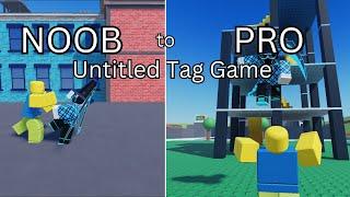 Noob to Pro Untitled Tag Game