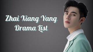 翟向阳 List of Zhai Xiang Yang Dramas from 2022 to 2023