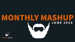 Monthly Mashup - BrutallStatic Highlight Clips - June 2019