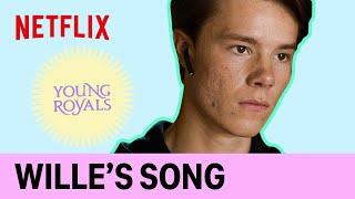 Wille’s song from Young Royals S3 