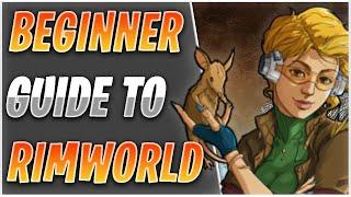 Rimworld Guide/Tutorial for Beginner's | How to Start