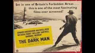 The Dark Man 1951 Edward Underdown, Maxwell Reed, Natasha Parry, William Hartnell