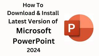 How To Download & Install latest version of Microsoft PowerPoint In PC [ Latest-2024 ] #powerpoint