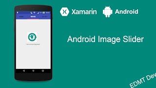 Xamarin Android Tutorial - Image Slider