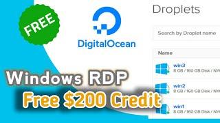 Free RDP.  How to Create A Windows RDP Server on Digital Ocean [Free Trial Credit]