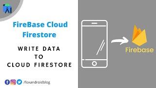 Firebase Cloud Firestore -  Android studio tutorial | #1