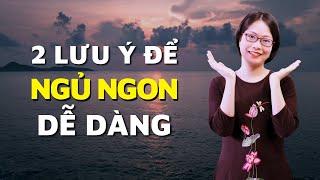 2 điều cần tránh để có giấc ngủ ngon dễ dàng | Hiên Dương