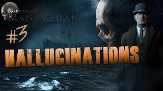 Man of Medan - Hallucinations (#3)