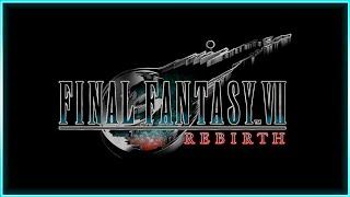 FINAL FANTASY VII REBIRTH