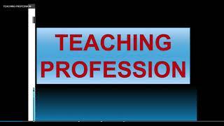 Teaching Profession Overview