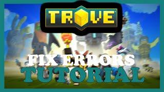 Trove – How to Fix All Errors – Complete Tutorial