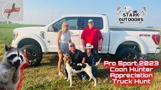 Pro Sport 2023 Coon Hunter Appreciation Hunt