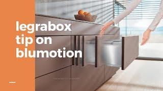 BLUM TIP-ON BLUMOTION LEGRABOX