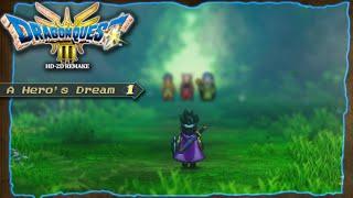 Dragon Quest III HD-2D Remake Playthrough Part 1 -A Hero's Dream-