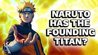 What If Naruto Had The Founding Titan? (Full Movie)