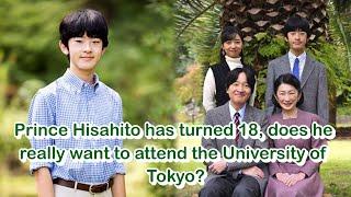 Prince Hisahito has turned 18, does he really want to attend the University of Tokyo?