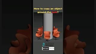 How to copy an object around the axis #3dsmaxtutorial