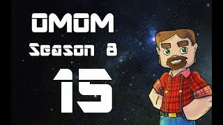 OMOM Season 8: Advanced Rocketry!  Episode 15: Prepping for Space!  Rocket Time!