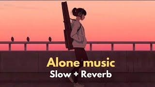 Alone Night -24 Mash-up l Lofi Reverb | Bollywood spongs | Chillout Lo-fi Mix #ronakbhattrz